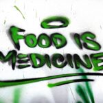 green food is medicine! graffiti